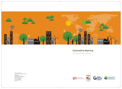 Sustainability Reporting– Practices and Trends in India 2012